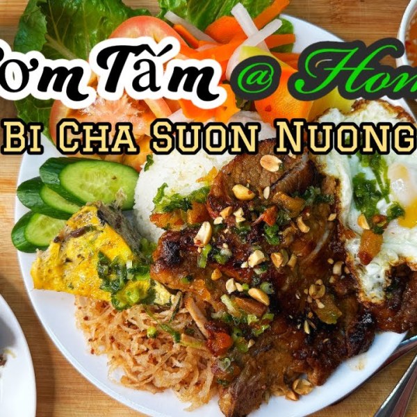 Savor the Flavor: How to Make Com Tam Bi Cha Suon Nuong at Home