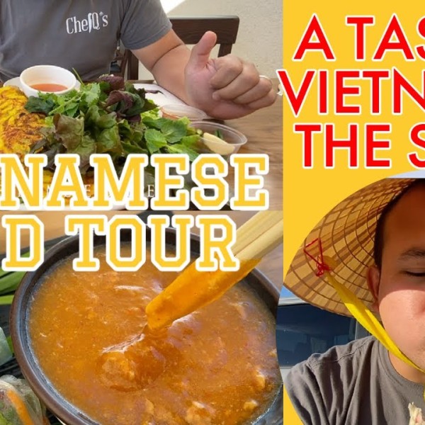 VIETNAMESE FOOD TOUR - WESTMINSTER VIET TOWN FOOD HEAVEN - A TASTE OF VIETNAM RIGHT IN THE STATES!