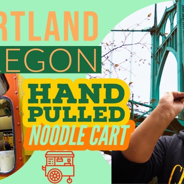Portland, Oregon: Hand Pulled Noodles From Food Cart! & Must See Rose Garden in Portland Oregon!